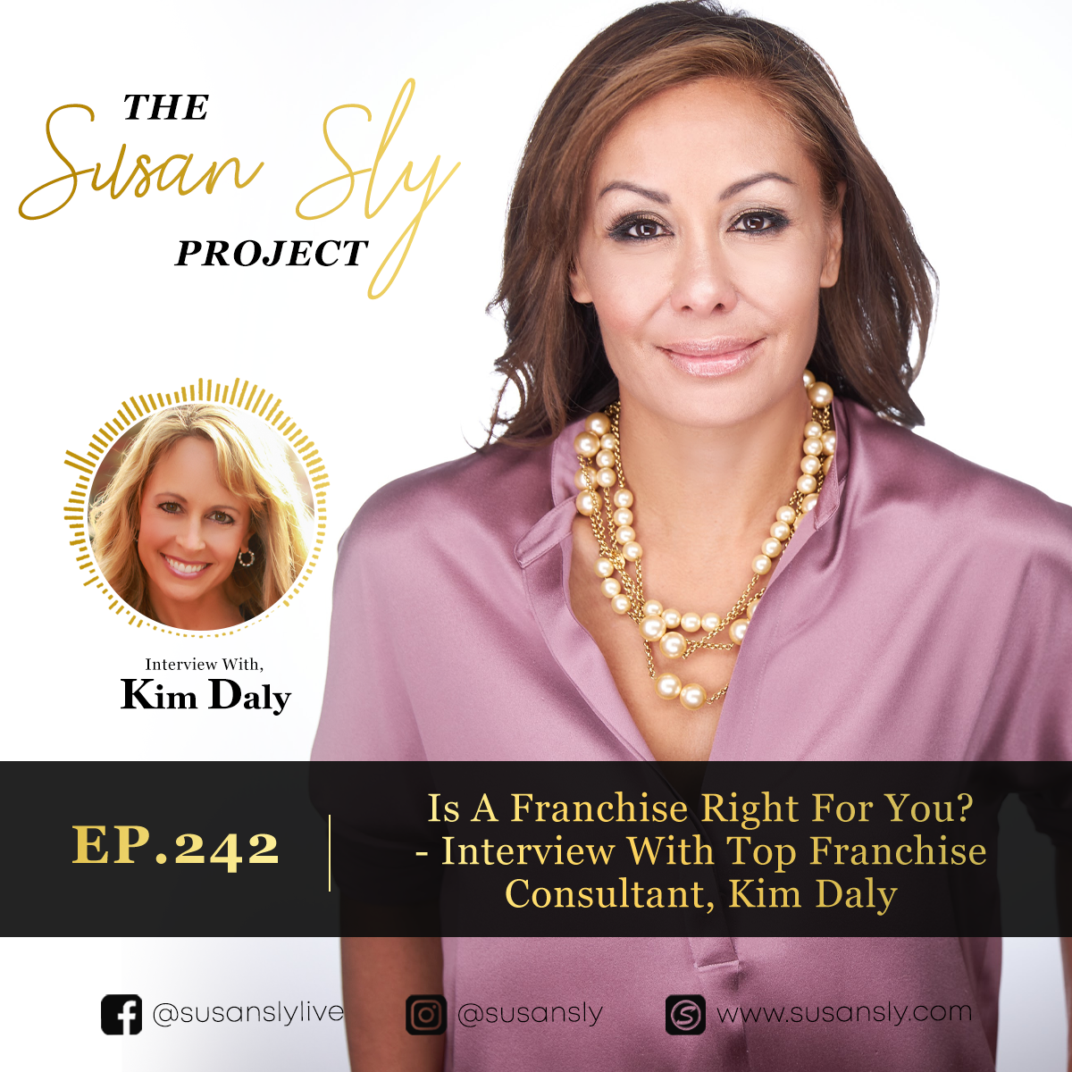 242. Is a franchise right for you? – Interview with Top Franchise Consultant, Kim Daly