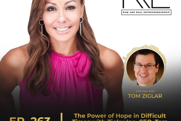 Raw and Real Entrepreneurship with Tom Ziglar