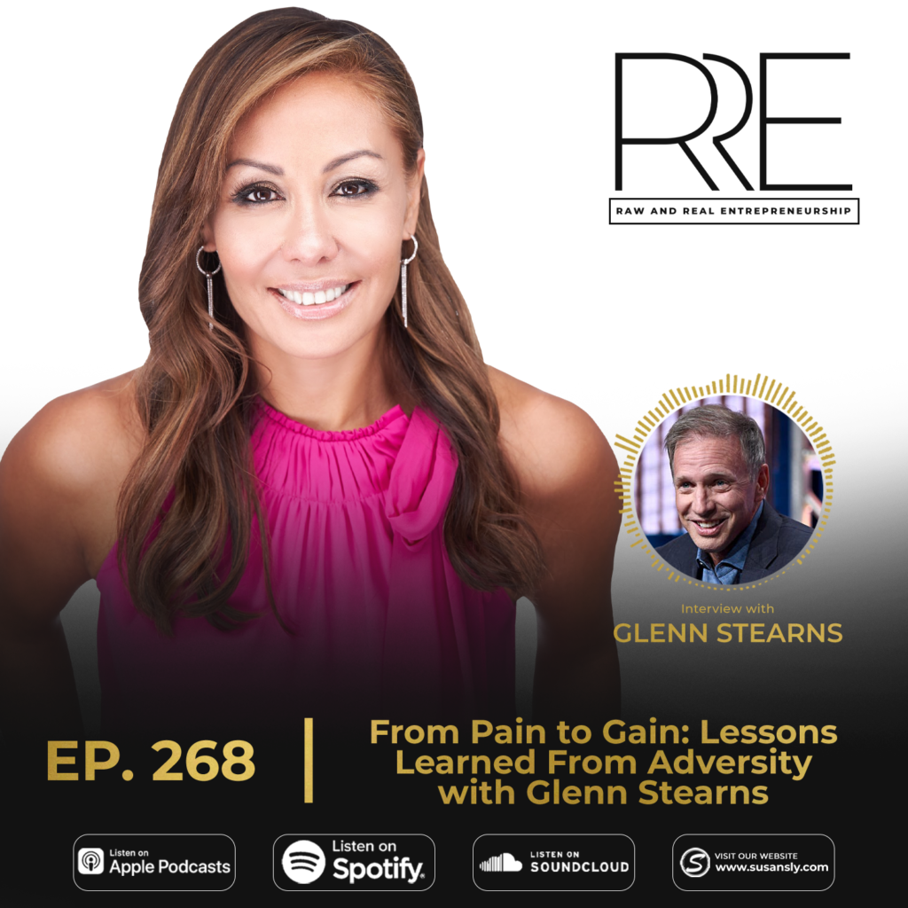 Raw and Real Entrepreneurship with Glenn Stearns