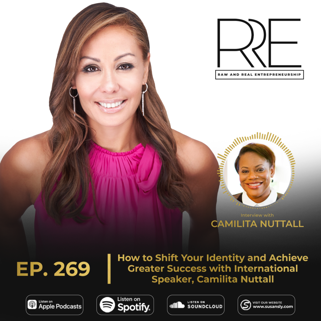 Raw and Real Entrepreneurship with Camilita Nuttall